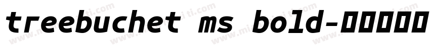 treebuchet ms bold字体转换